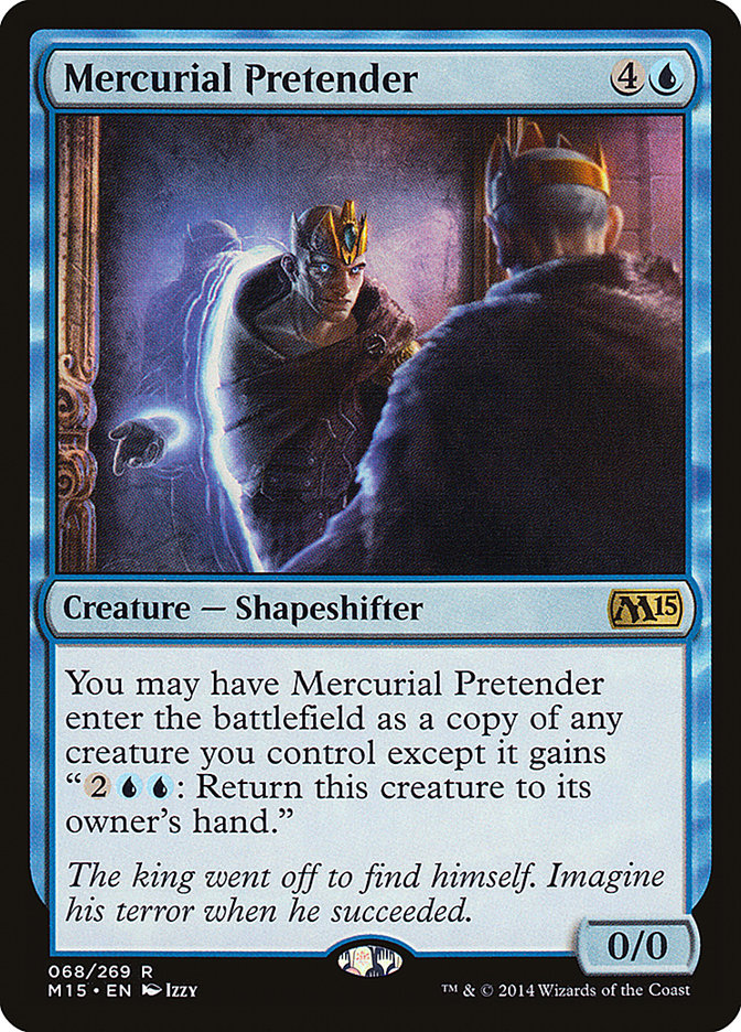Mercurial Pretender 68 (Magic 2015 (M15))  | Chromatic Games