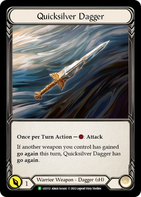 Quicksilver Dagger [LGS112] (Dynasty)  Cold Foil | Chromatic Games