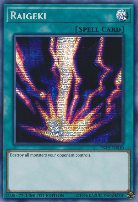Raigeki [TN19-EN010] Prismatic Secret Rare | Chromatic Games
