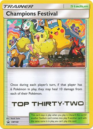 Champions Festival (SM148) (2018 Top Thirty Two) [Sun & Moon: Black Star Promos] | Chromatic Games