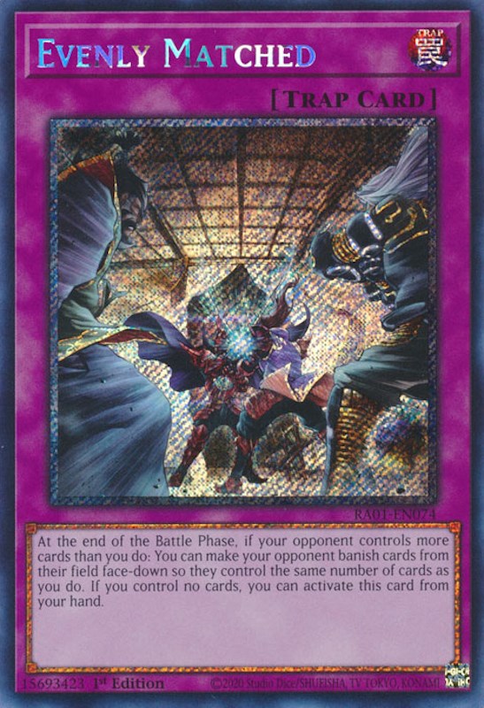 Evenly Matched [RA01-EN074] Platinum Secret Rare | Chromatic Games