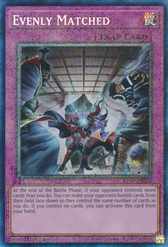 Evenly Matched [RA01-EN074] Prismatic Collector's Rare | Chromatic Games