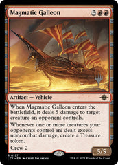 Magmatic Galleon (Promo Pack) [The Lost Caverns of Ixalan Promos] | Chromatic Games