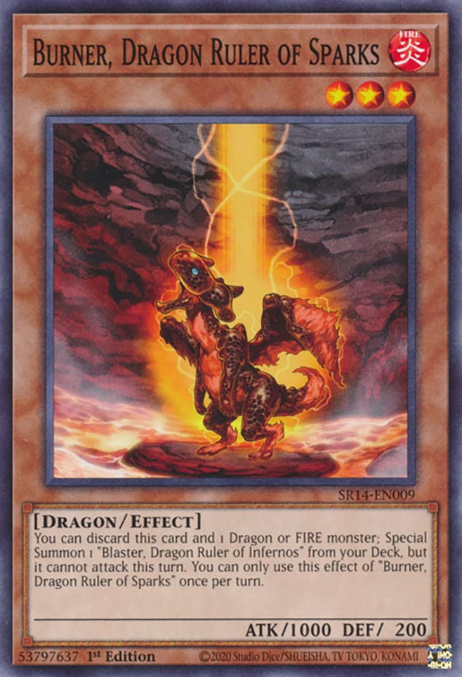 Burner, Dragon Ruler of Sparks [SR14-EN009] Common | Chromatic Games
