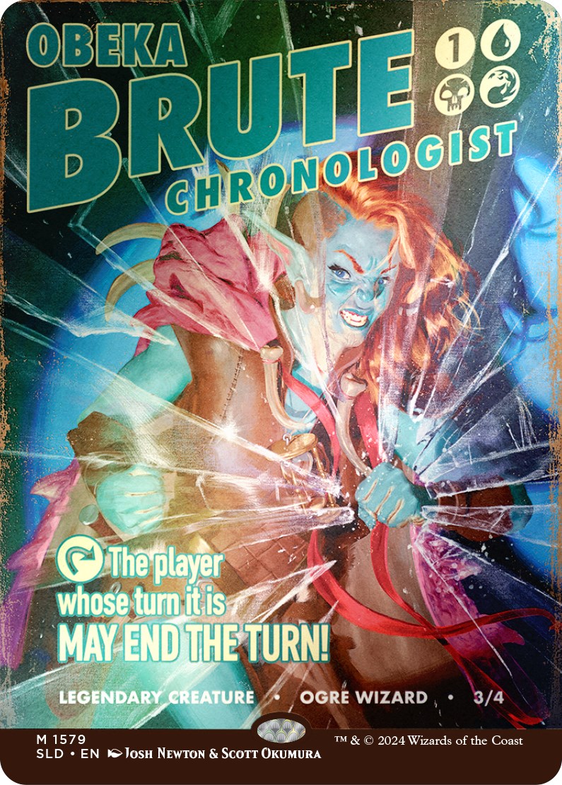 Obeka, Brute Chronologist (Rainbow Foil) [Secret Lair Drop Series] | Chromatic Games