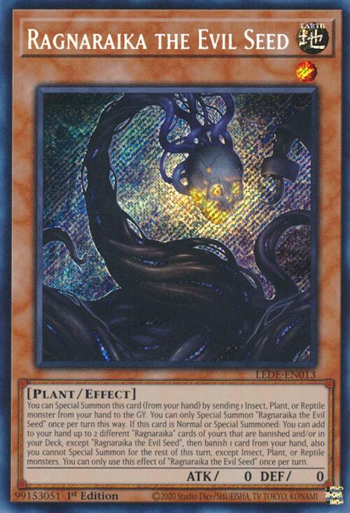 Ragnaraika the Evil Seed [LEDE-EN013] Secret Rare | Chromatic Games