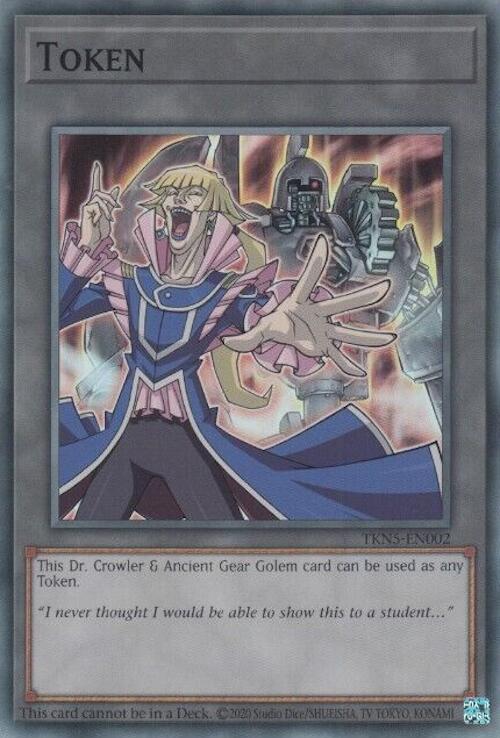 Token: Dr. Crowler and Ancient Gear Golem [TKN5-EN002] Super Rare | Chromatic Games