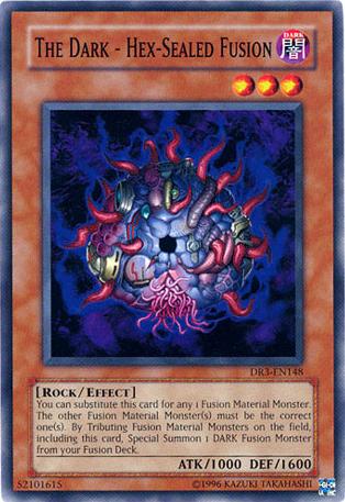 The Dark - Hex-Sealed Fusion [DR3-EN148] Common | Chromatic Games