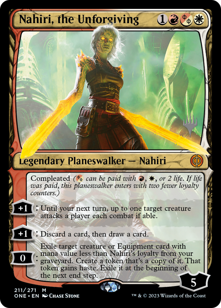 Nahiri, the Unforgiving (Promo Pack) [Phyrexia: All Will Be One Promos] | Chromatic Games