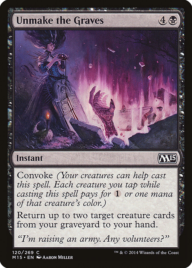 Unmake the Graves 120/269 (Magic 2015 (M15))  | Chromatic Games