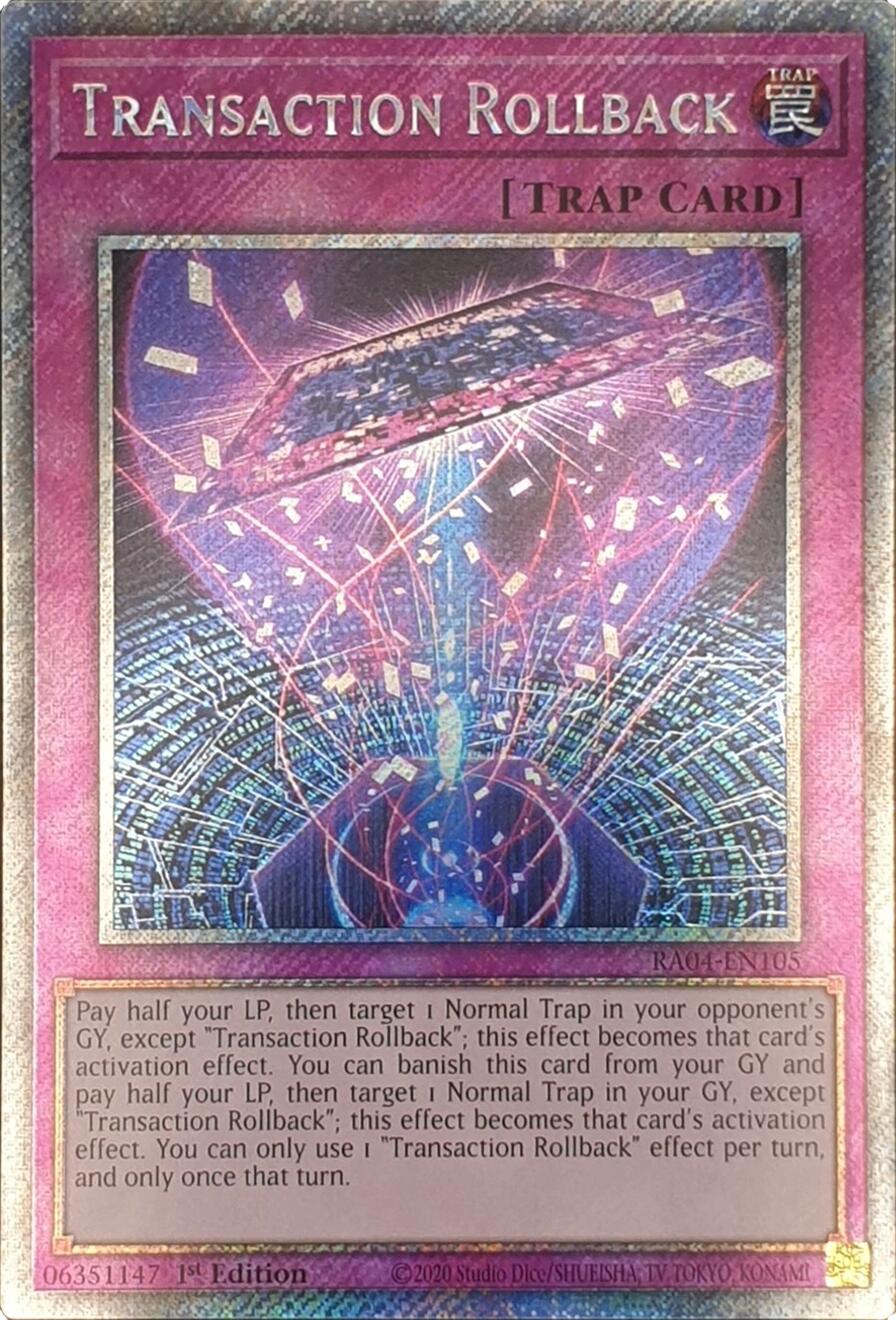 Transaction Rollback [RA04-EN105] Platinum Secret Rare | Chromatic Games