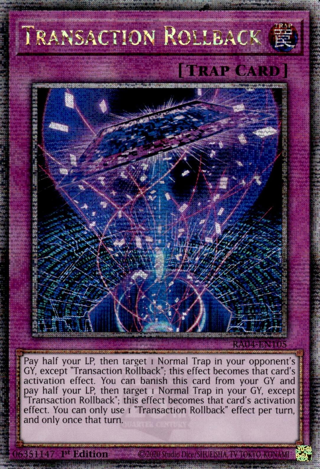 Transaction Rollback [RA04-EN105] Quarter Century Secret Rare | Chromatic Games