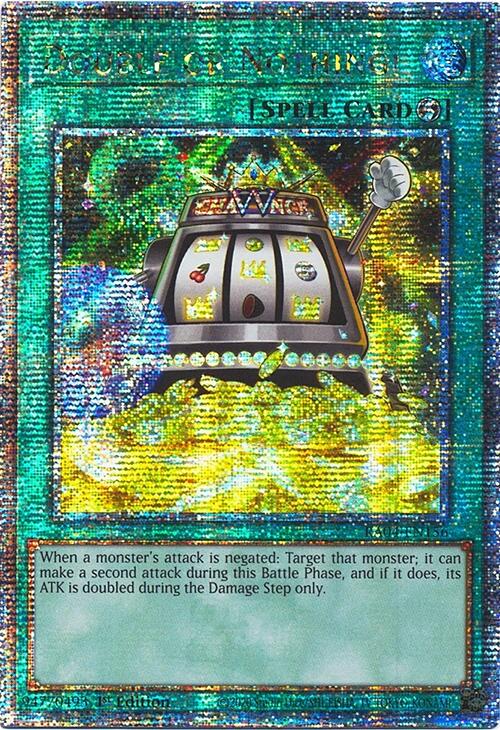 Double or Nothing! [RA04-EN156] Quarter Century Secret Rare | Chromatic Games