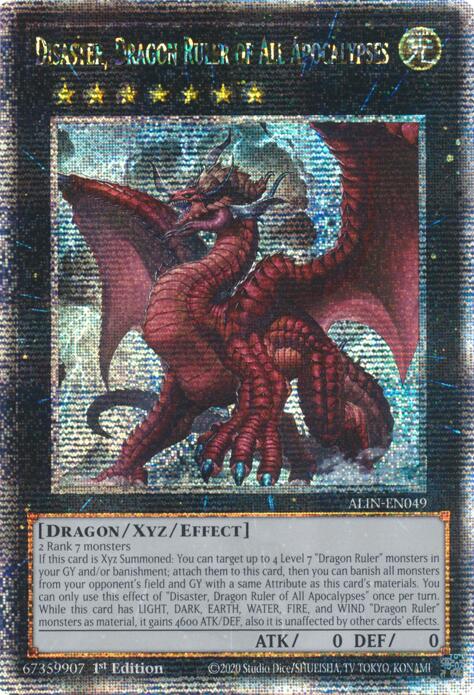 Disaster, Dragon Ruler of All Apocalypses [ALIN-EN049] Quarter Century Secret Rare | Chromatic Games