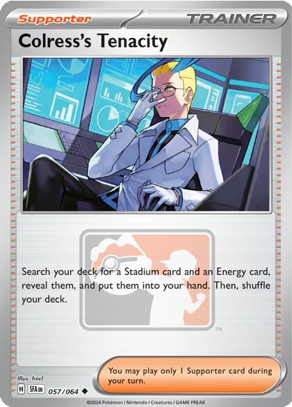 Colress's Tenacity (057/064) [League & Championship Cards] | Chromatic Games