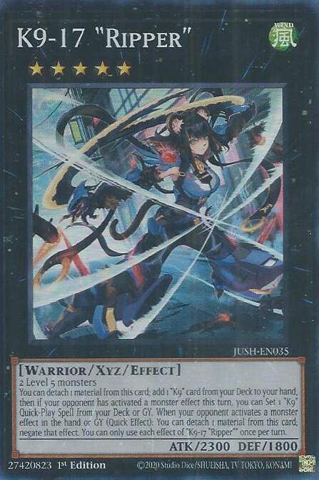 K9-17 "Ripper" [JUSH-EN035] Super Rare | Chromatic Games