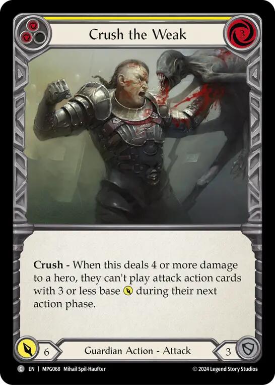 Crush the Weak (Yellow) [MPG068] (Mastery Pack Guardian) | Chromatic Games
