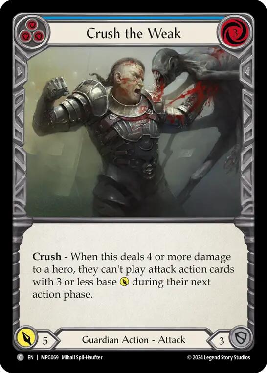 Crush the Weak (Blue) [MPG069] (Mastery Pack Guardian) | Chromatic Games