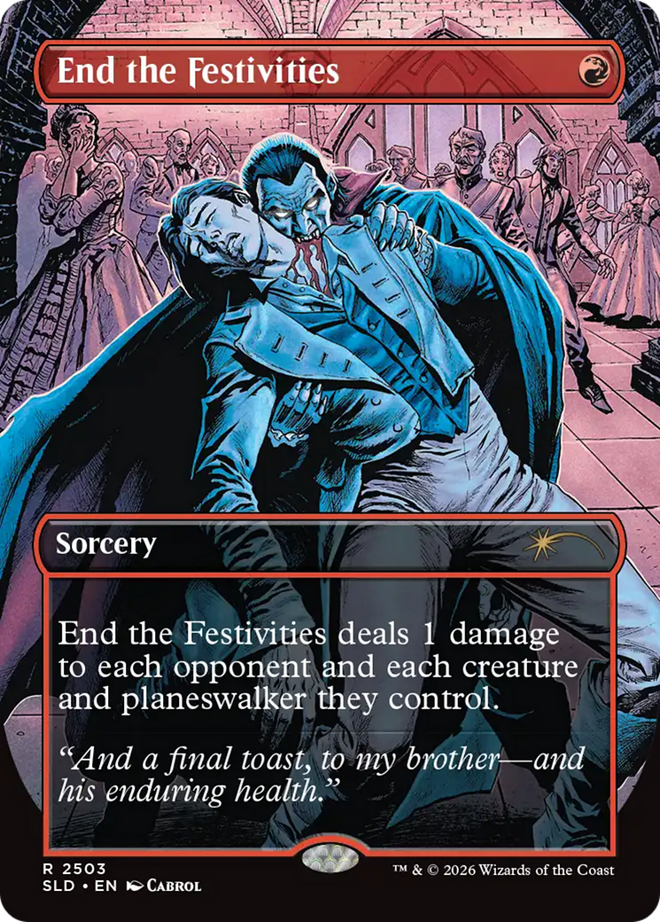 End the Festivities [Secret Lair Drop Series] | Chromatic Games