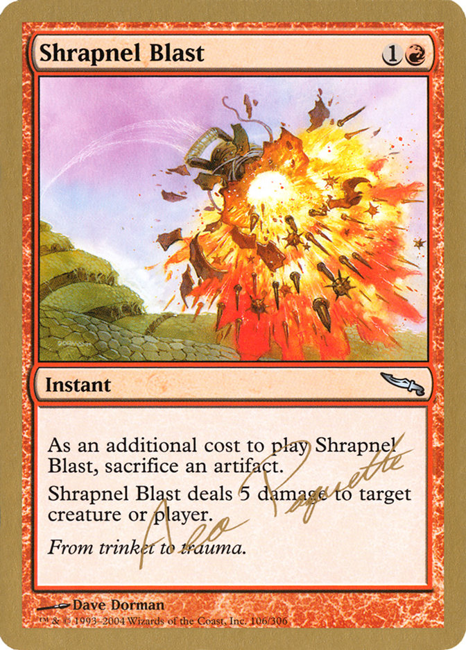 Shrapnel Blast (Aeo Paquette) [World Championship Decks 2004] | Chromatic Games