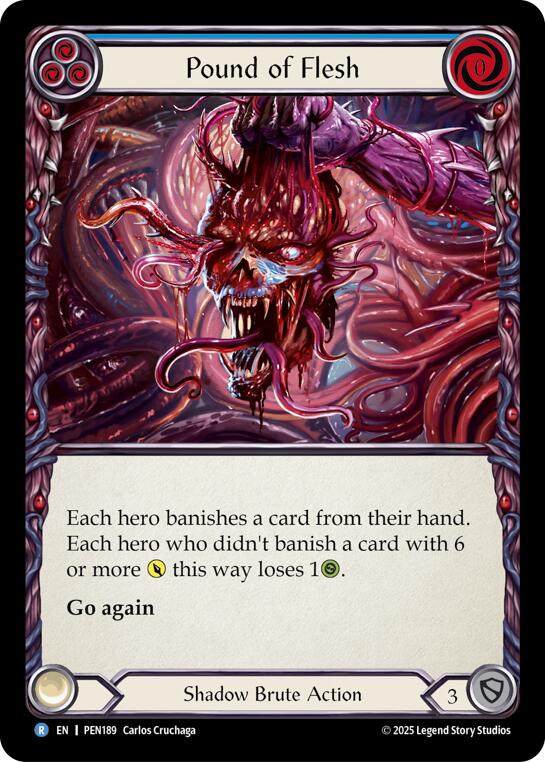 Pound Of Flesh (Blue) (Regular) [PEN189] (Compendium of Rathe) | Chromatic Games