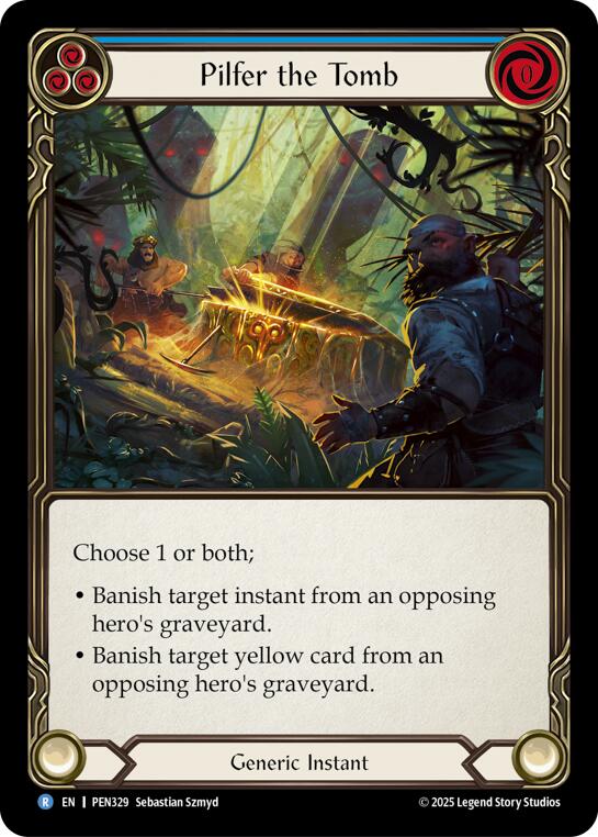 Pilfer The Tomb (Blue) (Rainbow Foil) [PEN329] (Compendium of Rathe)  Rainbow Foil | Chromatic Games