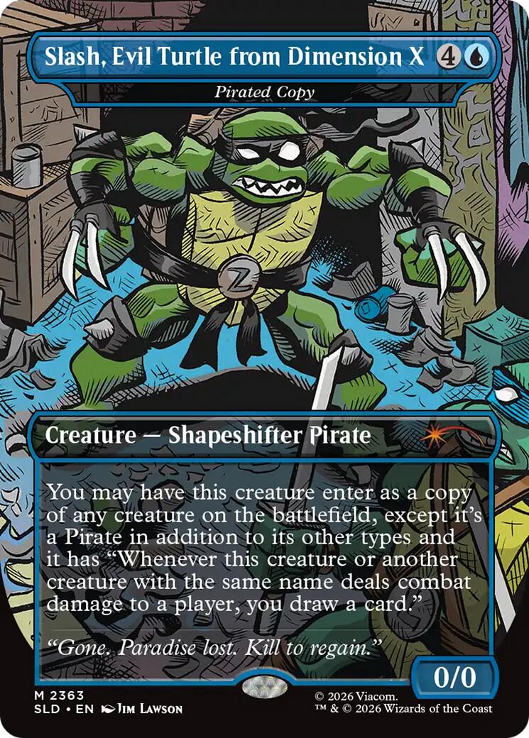 Slash, Evil Turtle from Dimension X - Pirated Copy [Secret Lair Drop Series] | Chromatic Games