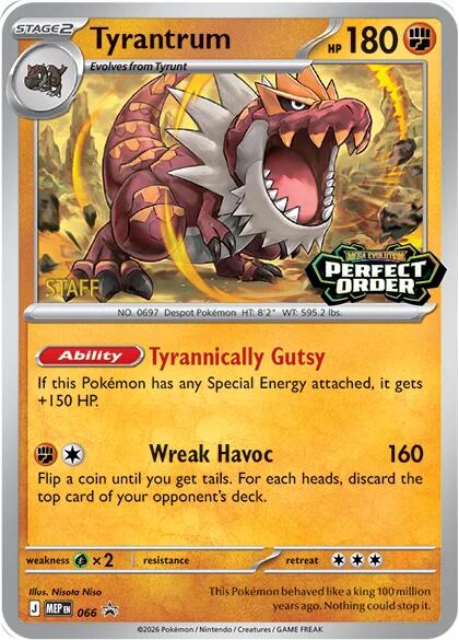 Tyrantrum (066) [Staff] [Mega Evolution Promo] | Chromatic Games