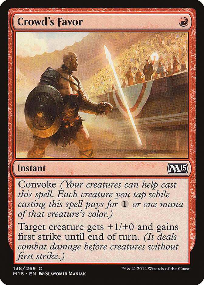 Crowd's Favor 138 (Magic 2015 (M15))  | Chromatic Games