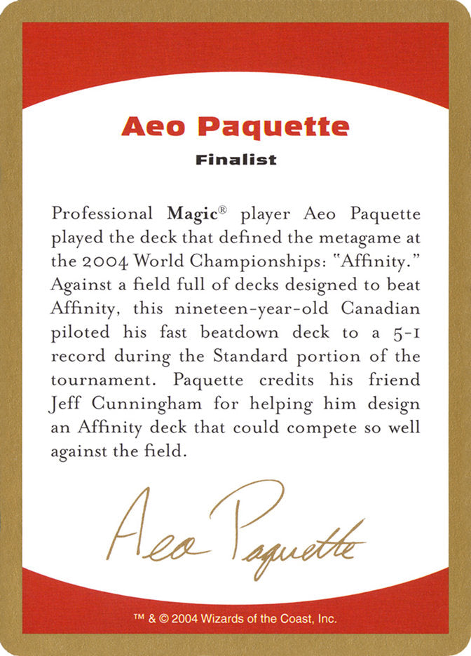 Aeo Paquette Bio [World Championship Decks 2004] | Chromatic Games