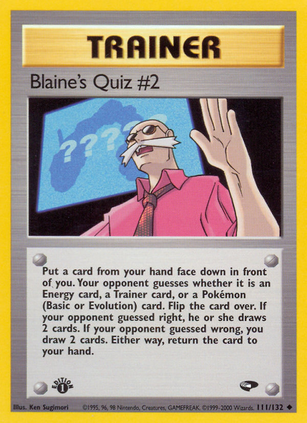 Blaine's Quiz #2 (111/132) [Gym Challenge 1st Edition] | Chromatic Games