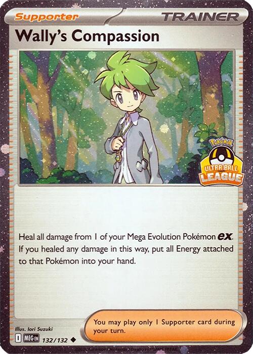 Wally's Compassion (132/132) (Ultra Ball League) [League & Championship Cards] | Chromatic Games