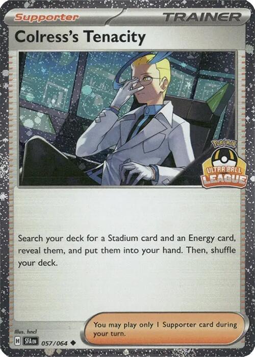 Colress's Tenacity (057/064) (Ultra Ball League) [League & Championship Cards] | Chromatic Games