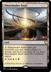 Shineshadow Snarl [Phyrexia: All Will Be One Commander] | Chromatic Games