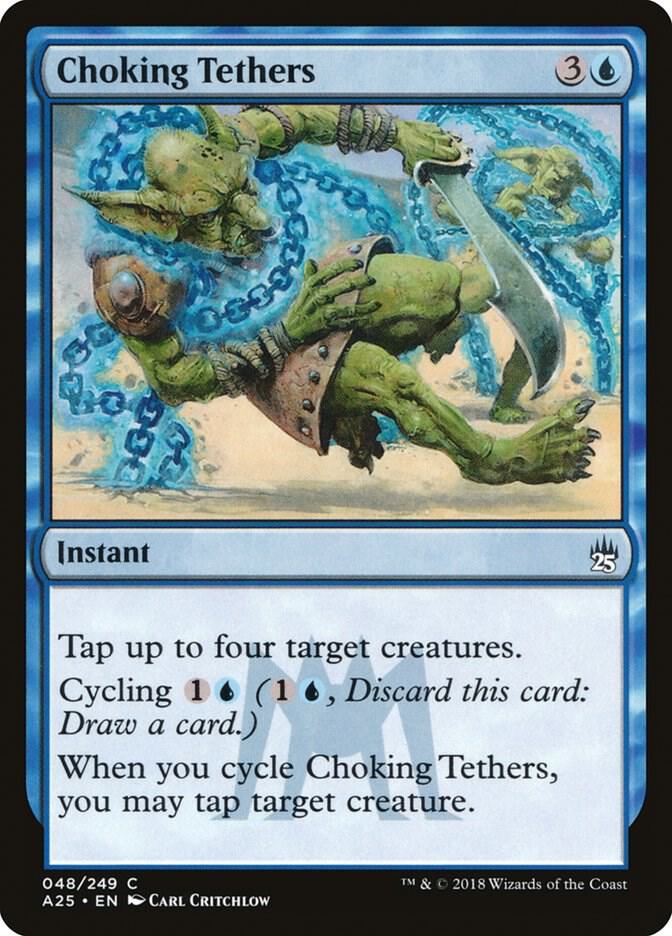 Choking Tethers 48/249 (Masters 25)  - Foil | Chromatic Games