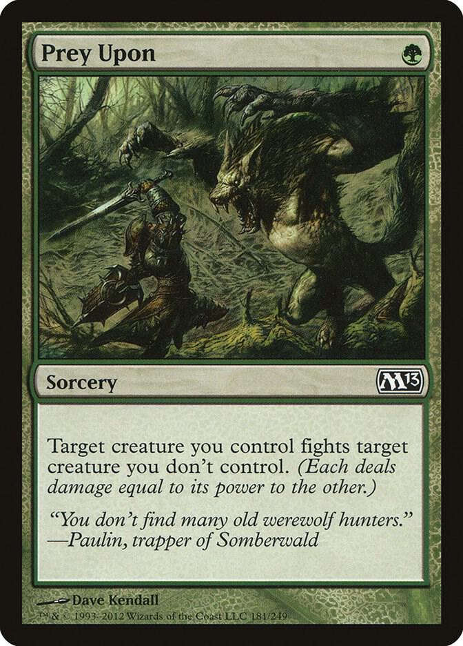 Prey Upon 181/249 (Magic 2013 (M13))  | Chromatic Games