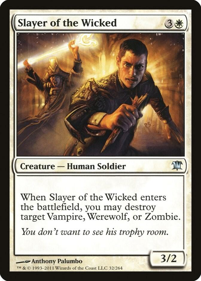 Slayer of the Wicked 32 (Innistrad)  | Chromatic Games