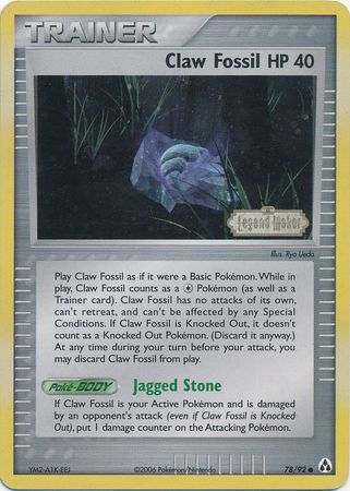 Claw Fossil (78/92) (Stamped) [EX: Legend Maker] | Chromatic Games