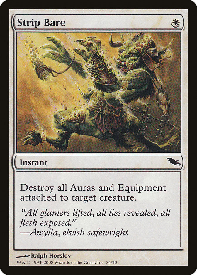 Strip Bare 24/301 (Shadowmoor)  | Chromatic Games
