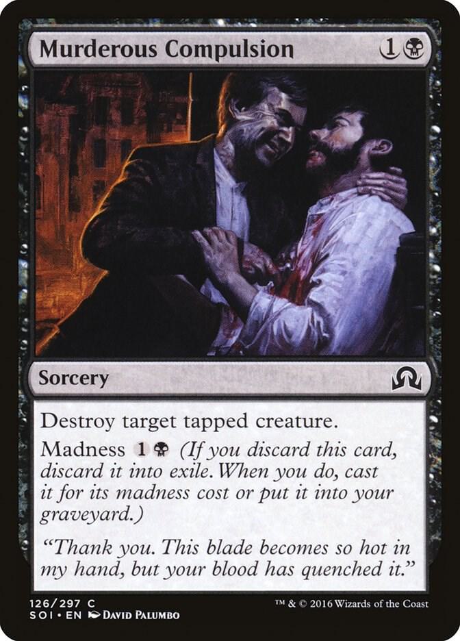 Murderous Compulsion 126/297 (Shadows over Innistrad)  | Chromatic Games