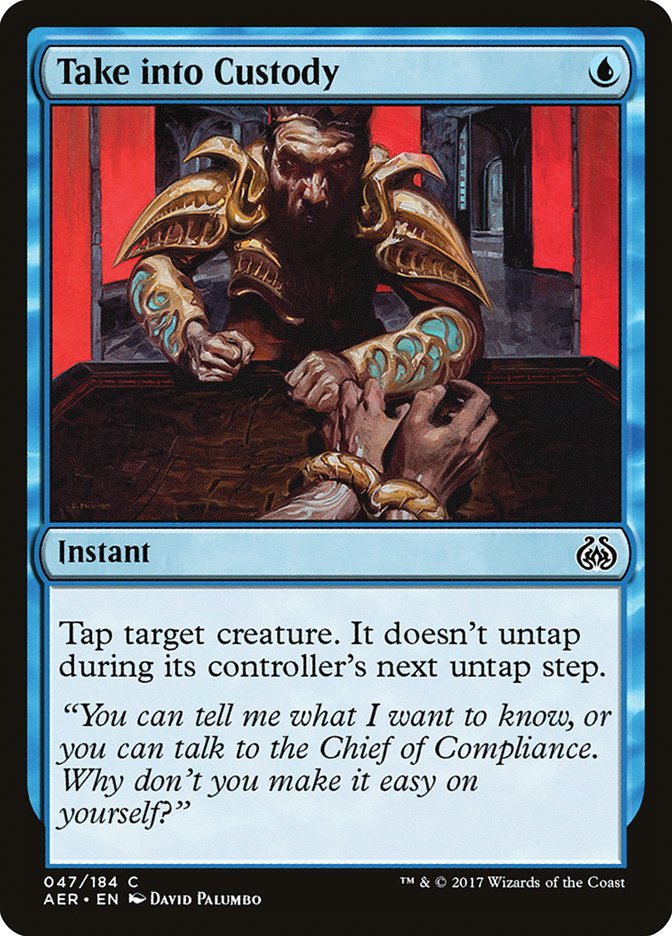 Take into Custody 47/184 (Aether Revolt)  - Foil | Chromatic Games