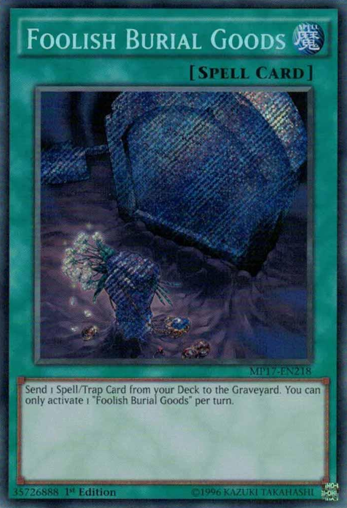 Foolish Burial Goods [MP17-EN218] Secret Rare | Chromatic Games