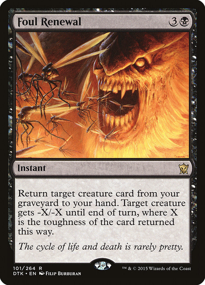 Foul Renewal 101/264 (Dragons of Tarkir)  | Chromatic Games