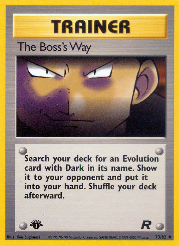 The Boss's Way (73/82) [Team Rocket 1st Edition] | Chromatic Games