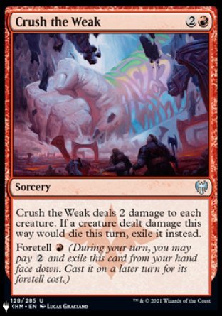 Crush the Weak [The List] | Chromatic Games