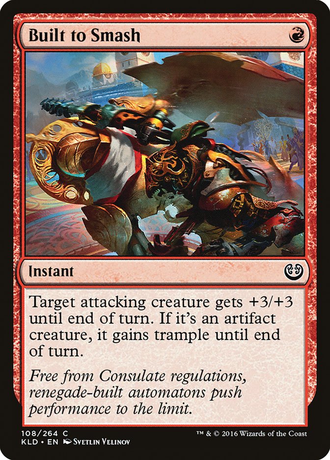 Built to Smash 108/264 (Kaladesh)  | Chromatic Games