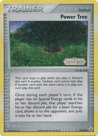 Power Tree (76/92) (Stamped) [EX: Legend Maker] | Chromatic Games