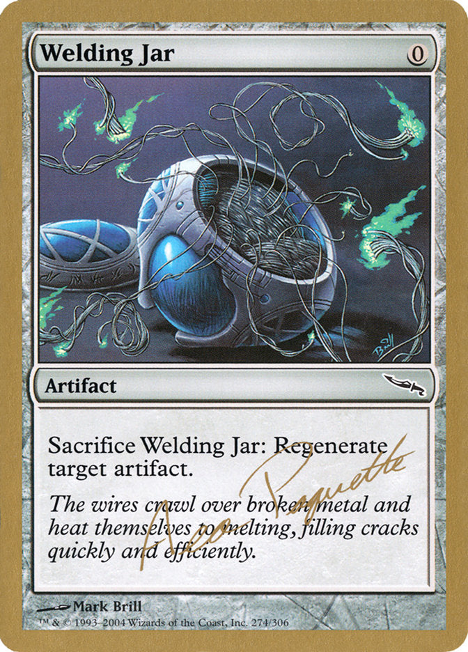 Welding Jar (Aeo Paquette) [World Championship Decks 2004] | Chromatic Games