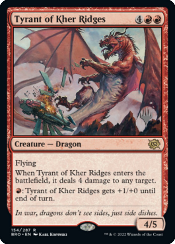 Tyrant of Kher Ridges (Promo Pack) [The Brothers' War Promos] | Chromatic Games