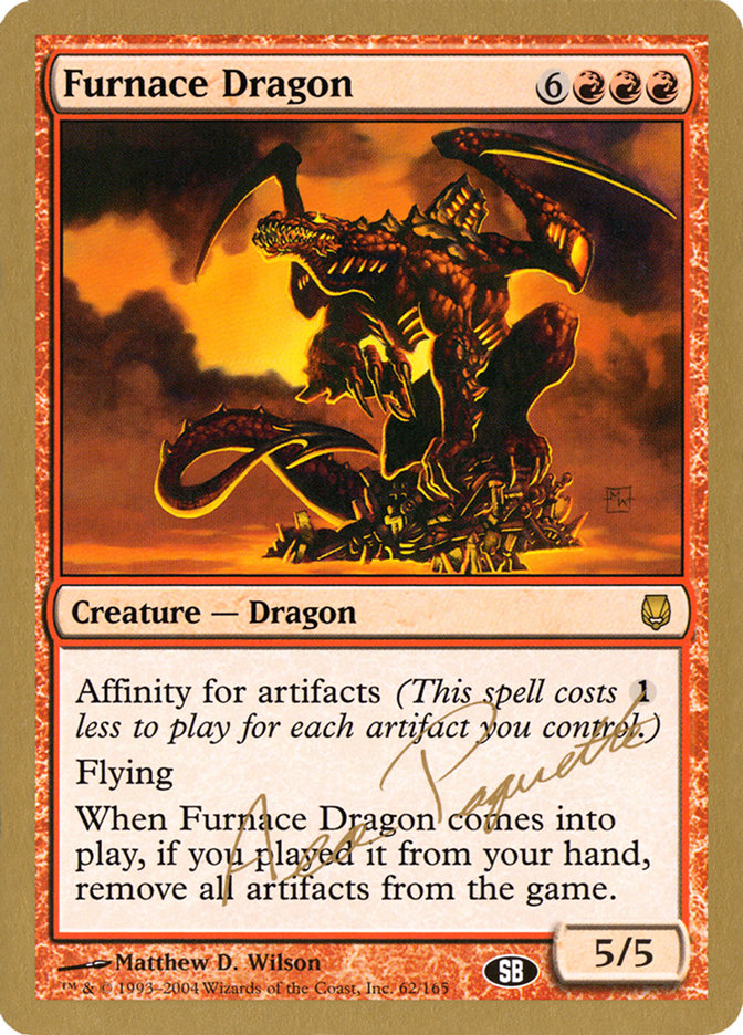 Furnace Dragon (Aeo Paquette) (SB) [World Championship Decks 2004] | Chromatic Games